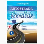 Caietul copilului Autostrada Cerului