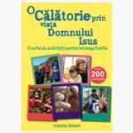 O calatorie prin viata Domnului Isus