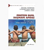 Prieteni buni, dusmani aprigi