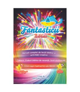 Fantasticii Bibliei, one way, scoala duminicala, lucrarea cu copiii, resurse scoala duminicala, lectii biblice, jocuri crestine, flanelograf, teatru de papusi, lucru manual scoala duminicala, trucuri vizuale, resurse tabere, manuale tabere, jocuri tabere, lectii de tabara