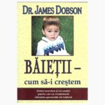 Baietii cum sa-i crestem