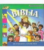 Biblia pe intelesul celor mici