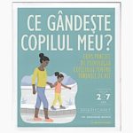 Ce gandeste copilul meu