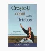 creste-ti_copiii_pentru_hristos