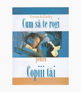Cum sa te rogi pentru copiii tai