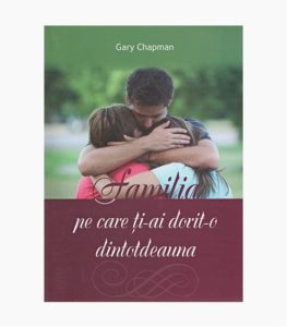 Familia pe care ti-ai dorit-o dintotdeauna