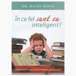In ce fel sunt eu inteligent