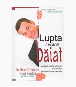 Lupta fiecarui baiat