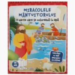 Miracolele Mantuitorului / carte de colorat cu apa