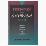 Predarea care schimba vieti
