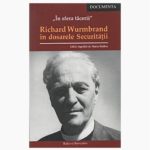 Richard Wurmbrand in dosarele securitatii