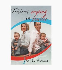 trairea_crestina_in_familie