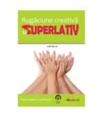 Rugaciunea creativa „la Superlativ", one way, scoala duminicala, lucrarea cu copiii, resurse scoala duminicala, lectii biblice, jocuri crestine, flanelograf, teatru de papusi, lucru manual scoala duminicala, trucuri vizuale, resurse tabere, manuale tabere, jocuri tabere, Rugaciunea creativa