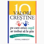 10 valori creștine