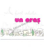 Joc A fost odata un oras