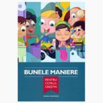 Bunele maniere pentru copilul crestin