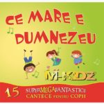 Ce mare e Dumnezeu