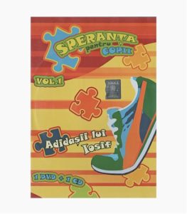 Speranta pentru copii / Adidasii lui Iosif, Vol. 1