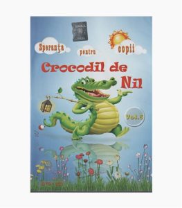 Speranta pentru copii / Crocodil de Nil, Vol. 5