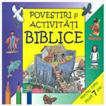 Povestiri si activitati biblice pentru copii peste 7 ani