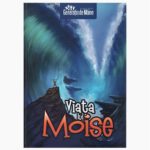 Viața lui Moise 10 lectii biblice
