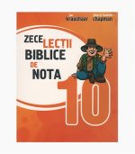 Zece lectii biblice de nota 10