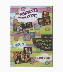 Speranta pentru copii / Animalele in corabia lui Noe, Vol. 2