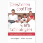 Cresterea copiilor in era tehnologiei