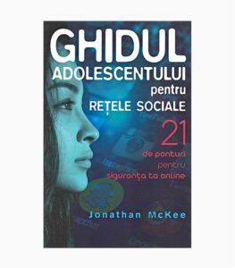Ghidul adolescentului pentru retelele sociale