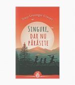 Singure dar nu parasite