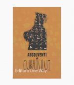 Absolventi ai curajului