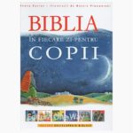 Biblia in fiecare zi pentru copii