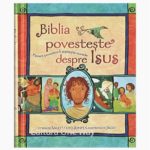 Biblia povesteste despre Isus