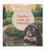 Buster vrea sa renunte, vestea buna pentru inimi micute