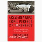 cresterea_unui_copil_perfect_de_imperfect