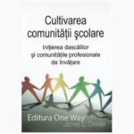 Cultivarea comunitatii scolare