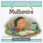 Dumnezeu imi vorbeste despre multumire