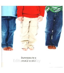 Dumnezeu ti-a creat corpul