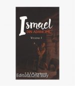 Ismael din adancimi, vol. I