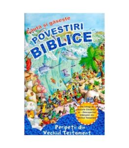 Cauta si gaseste Povestiri biblice