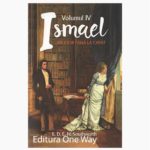 Ismael din adancimi, vol. IV