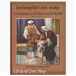 Intamplari din viata lui Samuel a lui Saul si a lui David. Ghidul invatatorului