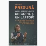 Care e diferenta dintre un copil si un laptop