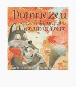 Dumnezeu ne-a daruit inimi recunoscatoare