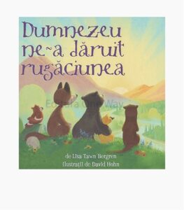Dumnezeu ne-a daruit rugaciunea