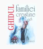 Ghidul familiei crestine