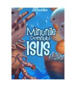 Minunile Domnului Isus 10 lectii biblice