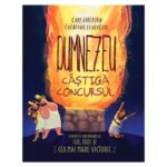 Dumnezeu castiga concursul, povesti care spun adevarul