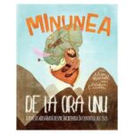 Minunea de la ora unu, Povesti care spun adevarul