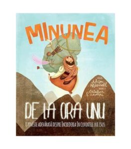 Minunea de la ora unu, Povesti care spun adevarul